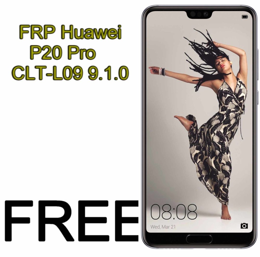 FRP Huawei P20 Pro CLT-L09 9.1.0